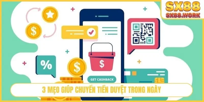 3 mẹo giúp chuyển tiền duyệt trong ngày