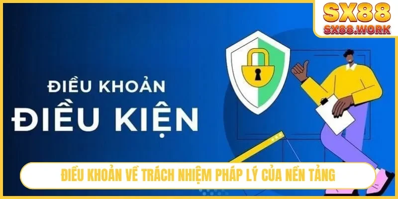 Điều khoản về trách nhiệm pháp lý của nền tảng