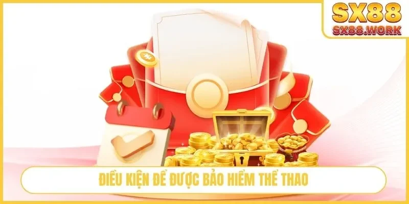 Điều kiện để được bảo hiểm thể thao