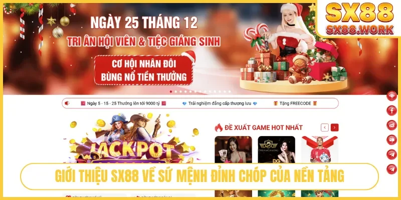 Giới thiệu SX88 về sứ mệnh đỉnh chóp của nền tảng