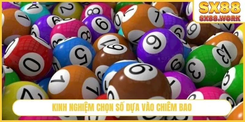 Kinh nghiệm chọn số dựa vào chiêm bao