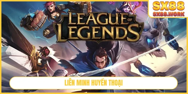 liên minh huyền thoại