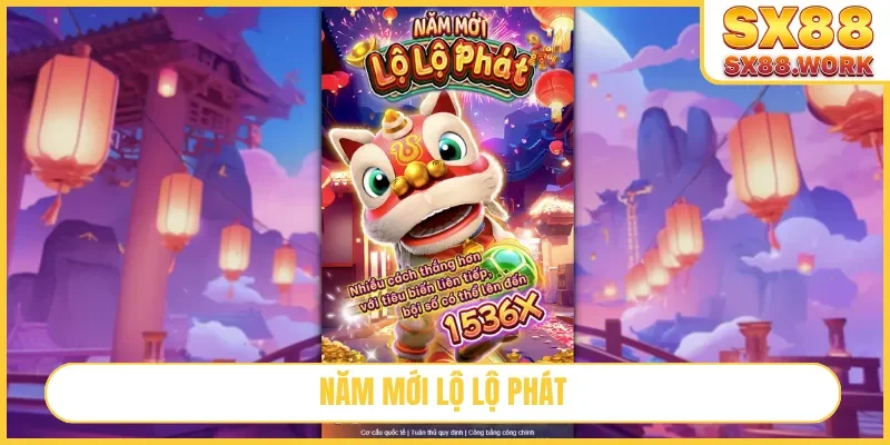 năm mới lộ lộ phát