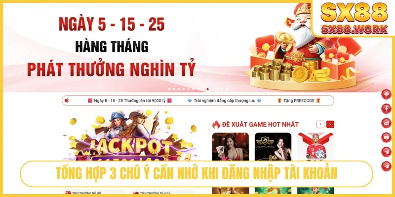 Tổng hợp 3 chú ý cần nhớ khi đăng nhập tài khoản