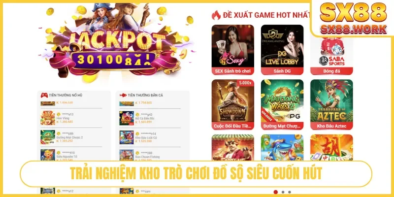 Trải nghiệm kho trò chơi đồ sộ siêu cuốn hút